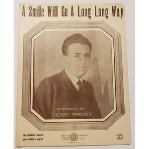 Sheet Music- A Smile Will Go A Long Way by Benny Davis & Harry Akst Vintage 1923